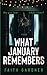 What January Remembers (The Jolvix Episodes)