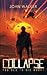 Collapse (Too Old To Die Book 7)