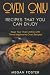 Oven Only Recipes that You ...