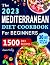 Mediterranean Diet Cookbook for Beginners by Laura Kelley
