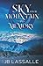 Sky Over Mountain and Memory (The Enchanted Elements #1)
