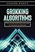 Grokking Algorithms: Effective Methods and Functions of Grokking Algorithms
