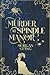 Murder at Spindle Manor (The Lamplight Murder Mysteries)