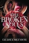 The Broken Souls ...