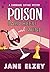 Poison Parcheesi and Wine (A Cardboard Cottage Mystery)