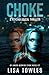Choke: A Psychological Thriller