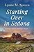 Starting Over in Sedona: Sedona Silver Romance Book One