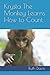Krysta The Monkey Learns How to Count