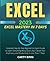 EXCEL 2023: Complete Step-By-Step Beginner to Expert Guide to Learn Everything About Excel 2023. Boost Your Proficiency and Productivity in Less Than 7 Days