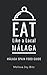 Eat Like a Local- Málaga: M...