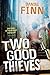 Two Good Thieves