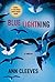Blue Lightning: A Thriller (Shetland Island Quartet Book 4)