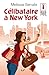 Célibataire à New York (Red Dress Ink) (French Edition)