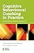 Cognitive Behavioural Coaching in Practice: An Evidence Based Approach (Essential Coaching Skills and Knowledge)
