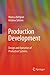 Production Development: Design and Operation of Production Systems