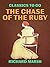 The Chase of the Ruby