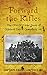 Forward the Rifles: The 1914-1918 War Diary of Captain David Campbell, MC