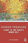 Book cover for Hidden Treasure: A Map to the Child's Inner Self (Routledge Mental Health Classic Editions)