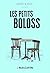 Les Petits Boloss