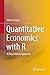 Quantitative Economics with R: A Data Science Approach