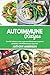 Autoimmune Recipes: Over 10...