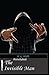 The Invisible Man Annotated