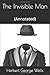 The Invisible Man: Annotated