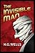 The Invisible Man Annotated & Illustrated
