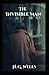 The Invisible Man (annotated): by H.G. Wells