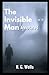 The Invisible Man Annotated