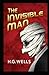 The Invisible Man Annotated & Illustrated