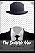 The Invisible Man (Annotated)