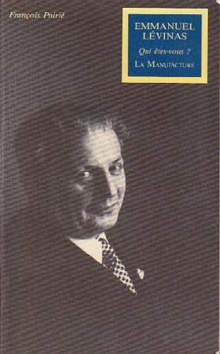 Emmanuel Lévinas (Qui êtes-vous?) (French Edition)