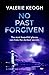 No Past Forgiven (Dublin Murder, #3)
