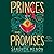 Of Princes and Promises (The Rosetta Academy Series)