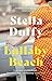 Lullaby Beach: 'A PORTRAIT OF SISTERHOOD ... POWERFUL, WISE, CELEBRATORY' Daily Mail