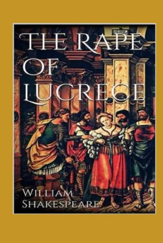 THE RAPE OF LUCRECE Annotated