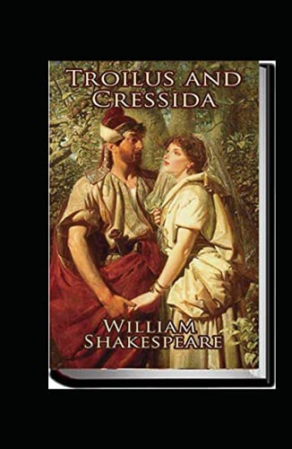Troilus and Cressida Annotated