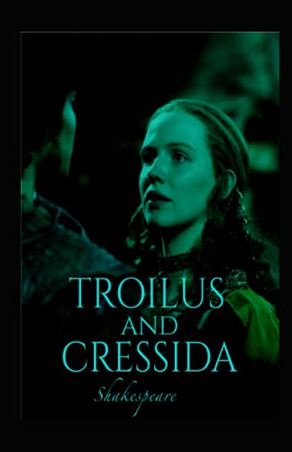 Troilus and Cressida Annotated