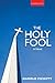 Holy Fool (Slant Masterworks)
