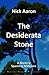 The Desiderata Stone (The Blind Sleuth Mysteries)