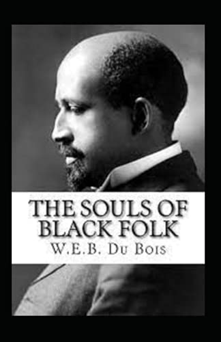The Souls of Black Folk Annotated
