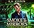 Smoke & Mirrors (Hellbent Halo, #2)