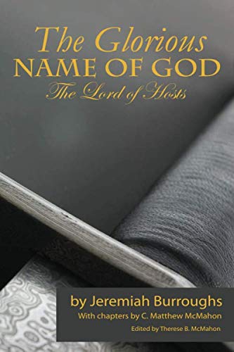 The Glorious Name of God the Lord of Hosts (Paperback)