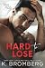 Hard to Lose (Play Hard #4)
