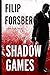 Shadow Games (Hugo Xavier #2)