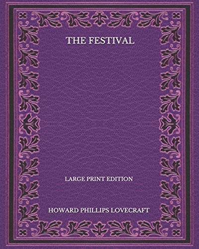 The Festival - Large Print Edition