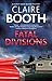 Fatal Divisions (A Hank Worth Mystery, 4)
