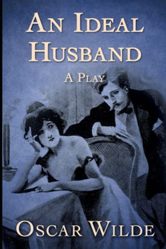 An Ideal Husband Annotated