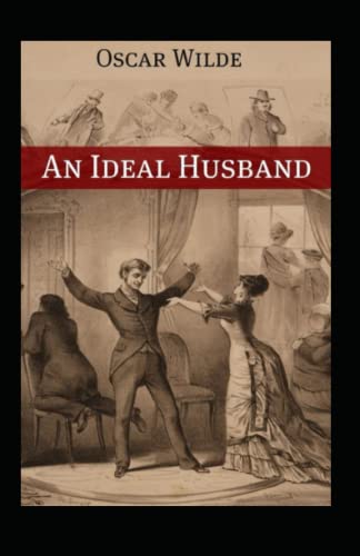 An Ideal Husband Annotated